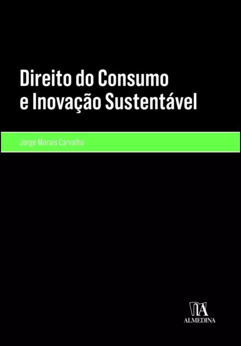 Direito do Consumo e Inovação Sustentável