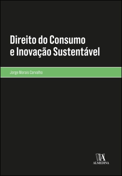Direito do Consumo e Inovação Sustentável