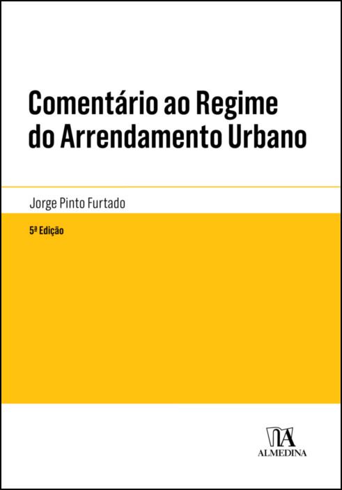Comentário ao Regime do Arrendamento Urbano