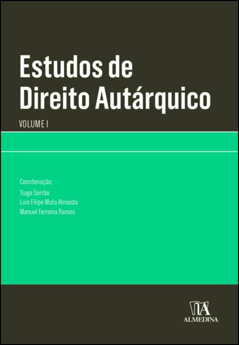 Estudos de Direito Autárquico  - Vol. I 