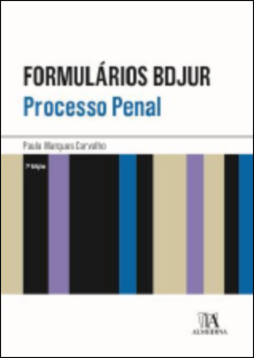 Formulários BDJUR - Processo Penal