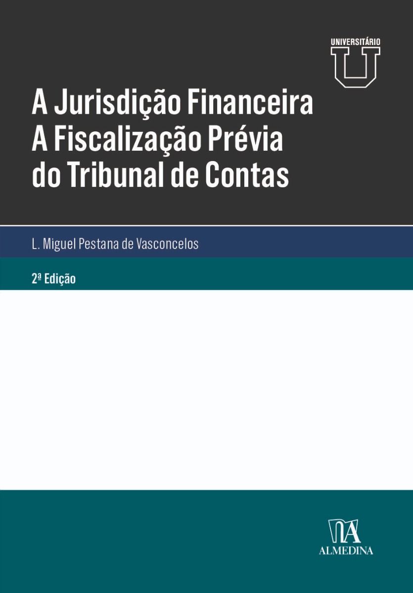 A Jurisdição Financeira - A Fiscalização Prévia do Tribunal de Contas