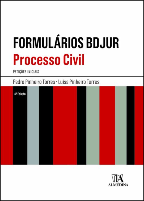 Formulários BDJUR - Processo Civil - Petições Iniciais