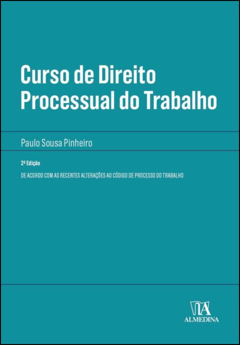 Curso de Direito Processual do Trabalho - 2ª Edição