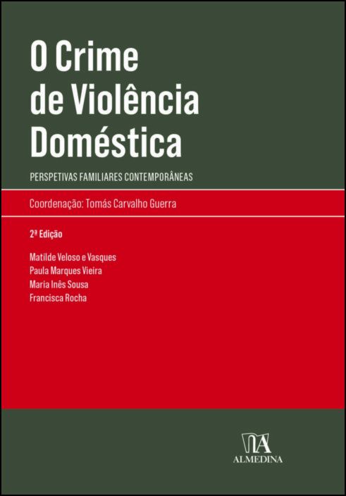 O Crime de Violência Doméstica - Perspetivas Familiares Contemporâneas