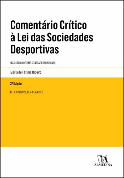 Comentário Crítico à Lei das Sociedades Desportivas