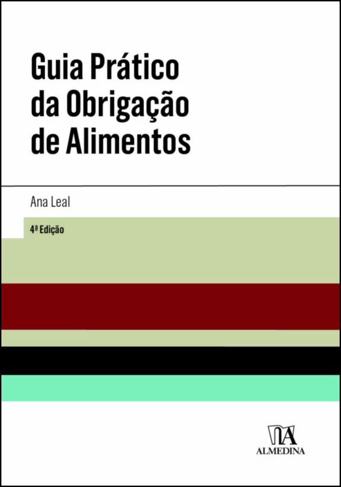 Guia Prático da Obrigação de Alimentos - 4ª Edição