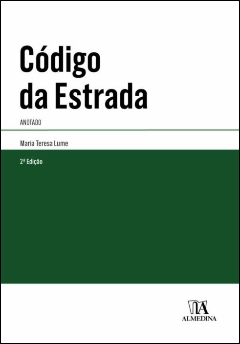 Código da Estrada Anotado - 2ª Edição
