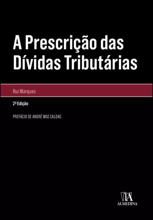 A Prescrição das Dívidas Tributárias