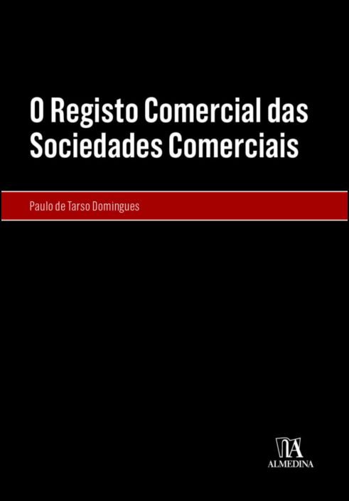 O Registo Comercial das Sociedades Comerciais