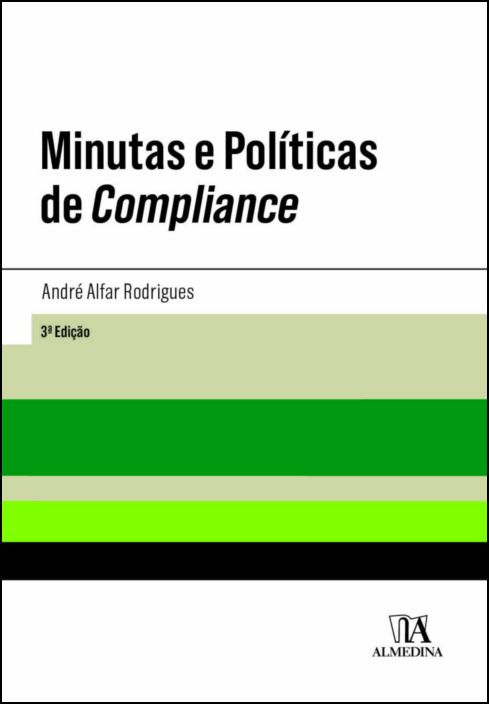 Minutas e Políticas de Compliance - 3ª Edição