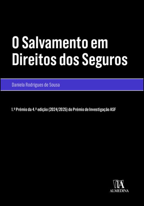 O Salvamento em Direitos dos Seguros