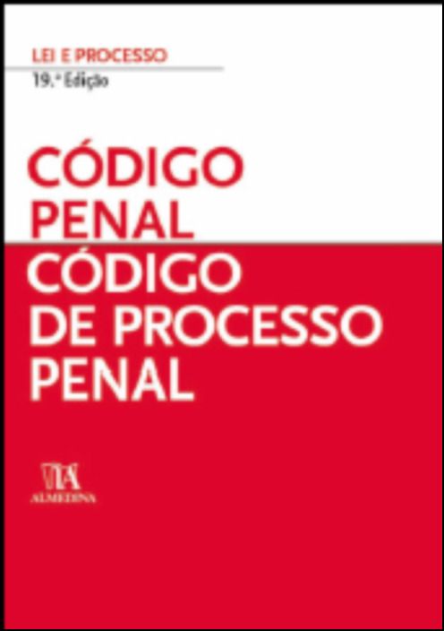 Código Penal - Código de Processo Penal 19ª Edição