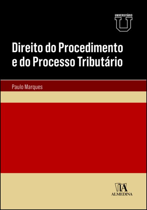 Direito do Procedimento e do Processo Tributário