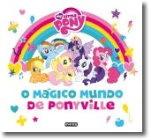 O Mágico Mundo de Ponyville - Caixa de Atividades