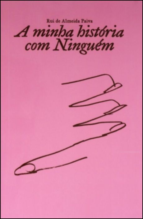A Minha História com Ninguém