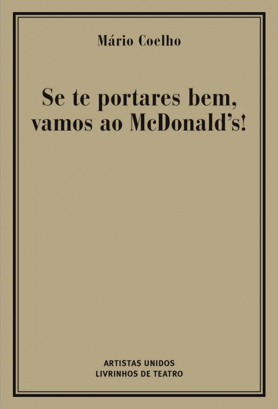 Se te portares bem vamos ao McDonald's!