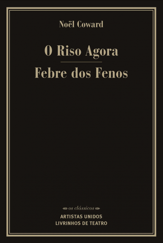 O Riso Agora / Febre dos Fenos