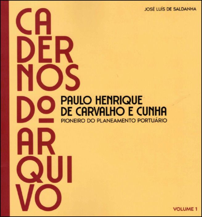 Cadernos do Arquivo Vol. I