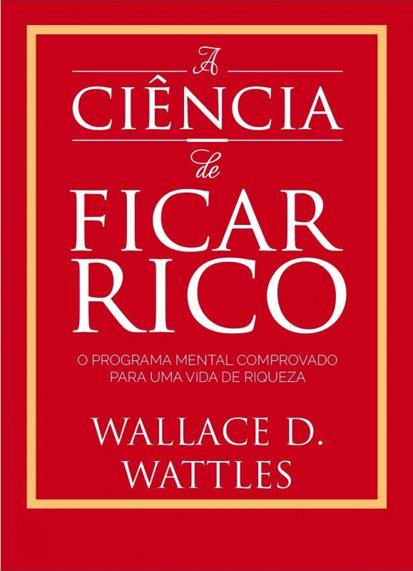 A Ciência de Ficar Rico