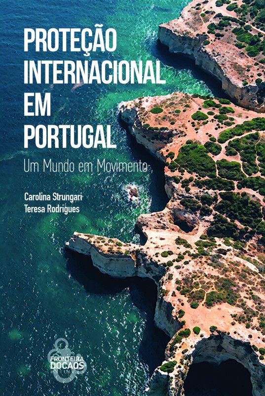 Proteção Internacional em Portugal - Um Mundo em Movimento