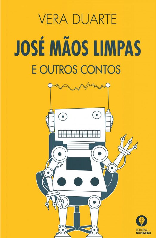 José Mãos Limpas e outros Contos