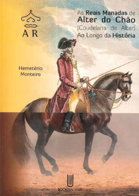Reais Manadas de Alter do Chão (Coudelaria de Alter) ao Longo da História 