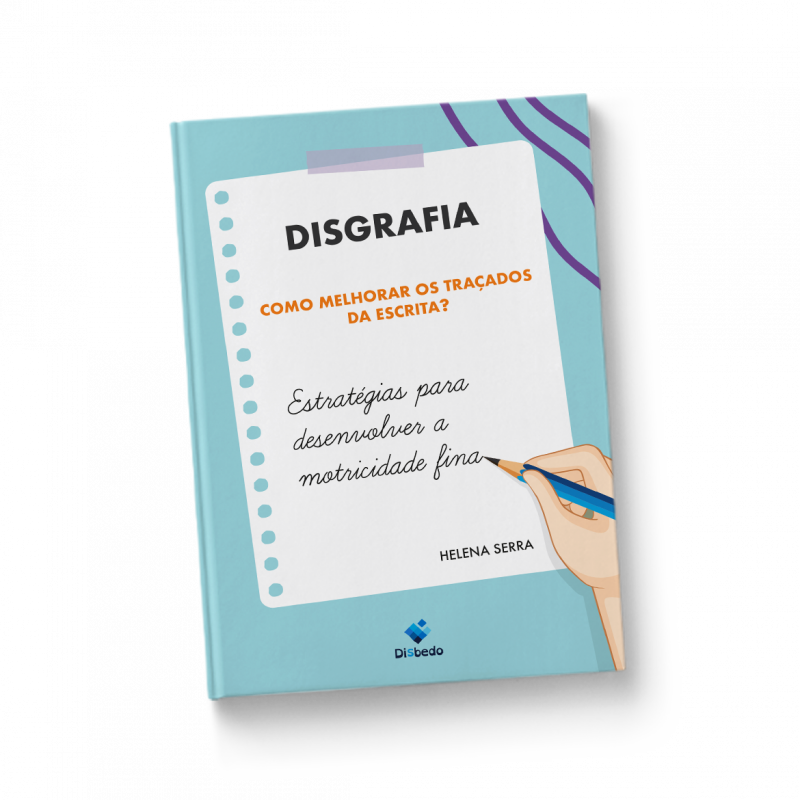 DISGRAFIA – Como Melhorar os Traçados da Escrita