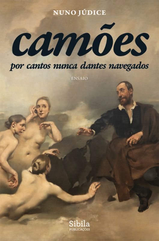 Camões por Cantos nunca dantes Navegados