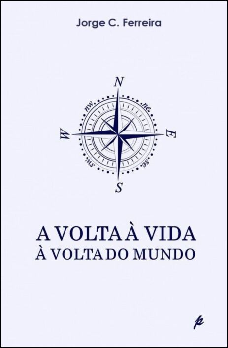 A Volta à Vida À Volta do Mundo