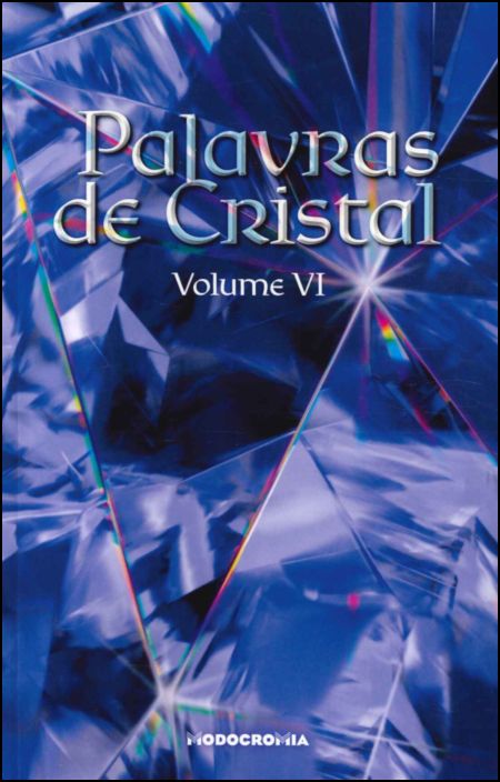 Palavras de Cristal: Colectânea de Poesia, Vol. VI