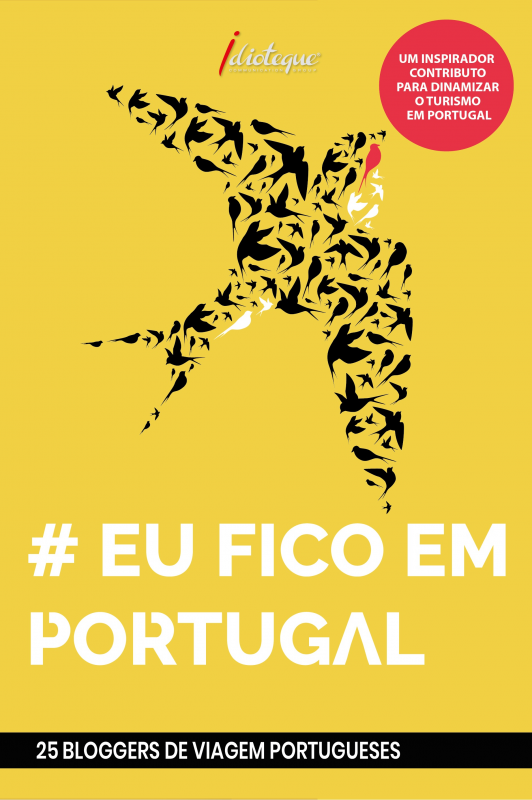 Eu Fico em Portugal - 25 Bloggers de Viagem Portugueses