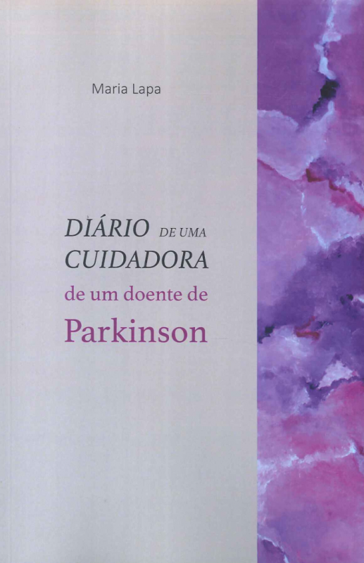 Diário de Uma Cuidadora de Um doente de Parkinson  