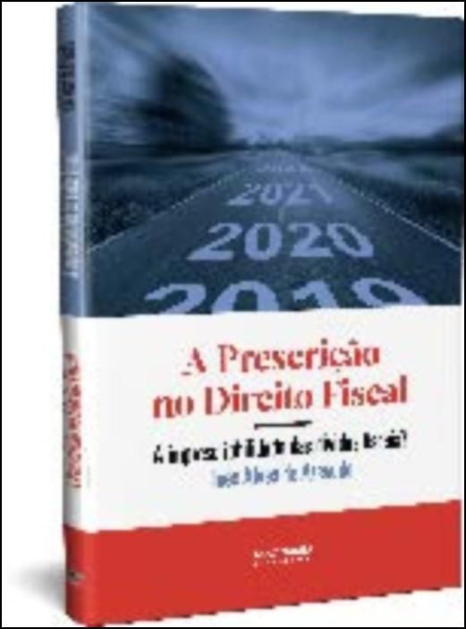 A Prescrição no Direito Fiscal
