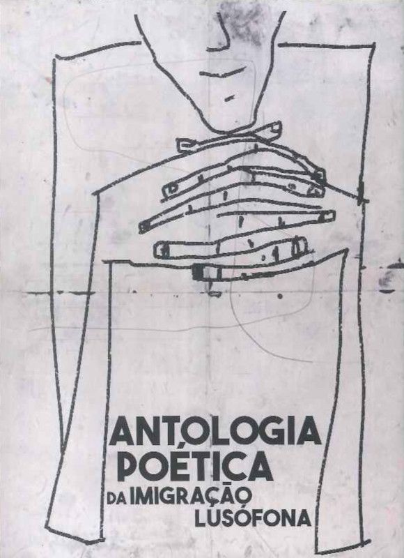 Antologia Poética da Imigração Lusófona   