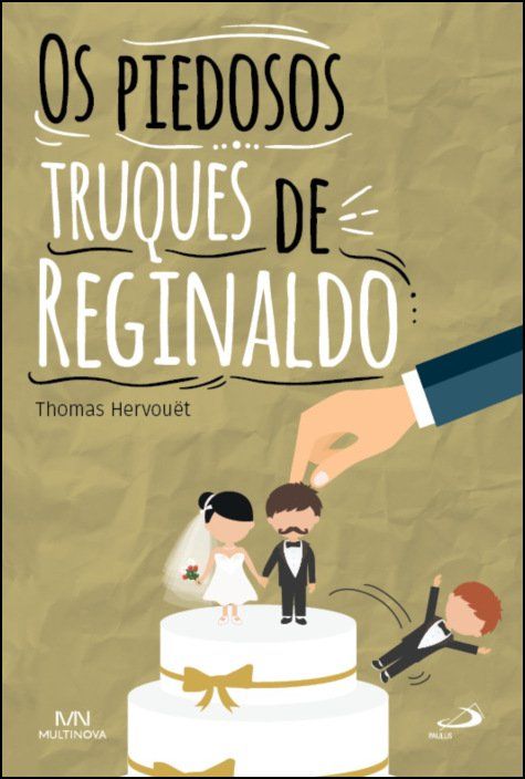 Os Piedosos Truques de Reginaldo