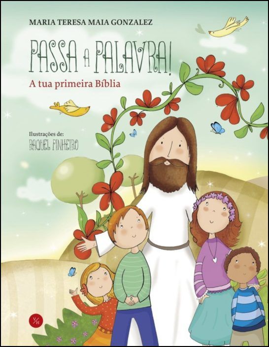 Passa a Palavra! A tua primeira bíblia