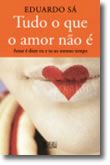 Tudo o que o Amor não é