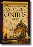 As 7 cores de Oníris