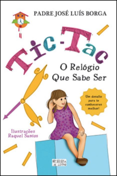 Tic-Tac - O Relógio Que Sabe Ser