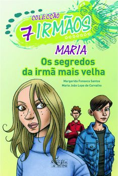 Maria - Os segredos da irmã mais velha