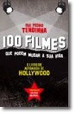 100 Filmes Que Podem Mudar a Sua Vida