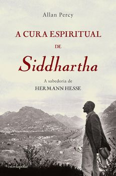 A Cura Espiritual de Siddhartha
