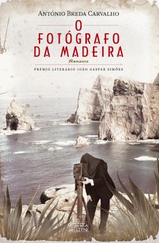 O Fotógrafo da Madeira