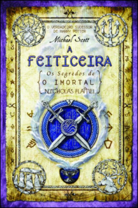 Os Segredos do Imortal Nicholas Flamel: A Feiticeira - Vol. 3