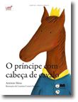 O Príncipe com Cabeça de Cavalo