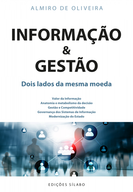 Informação & Gestão - Dois Lados da Mesma Moeda