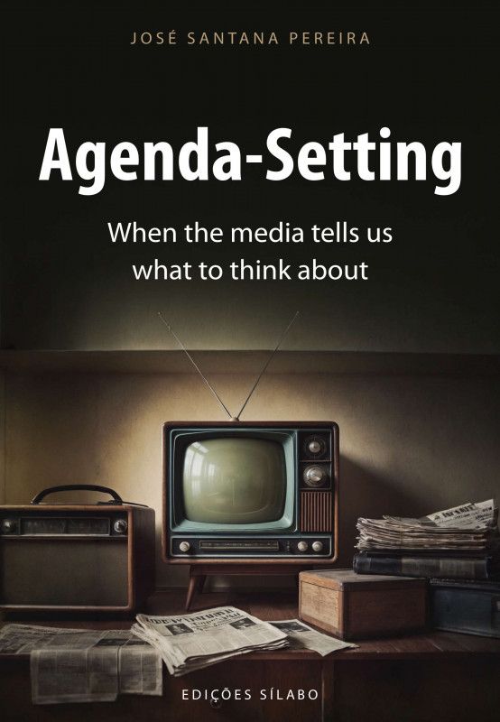 Agenda Setting - When the Media Tells us What to Think About