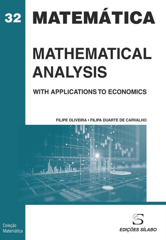Mathematical Analysis – With Applications to Economics
