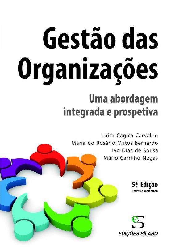 Gestão das Organizações - Uma abordagem integrada e prospetiva